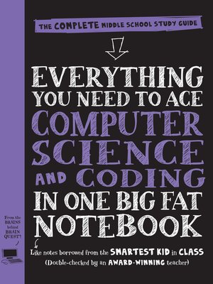 cover image of Everything You Need to Ace Computer Science and Coding in One Big Fat Notebook